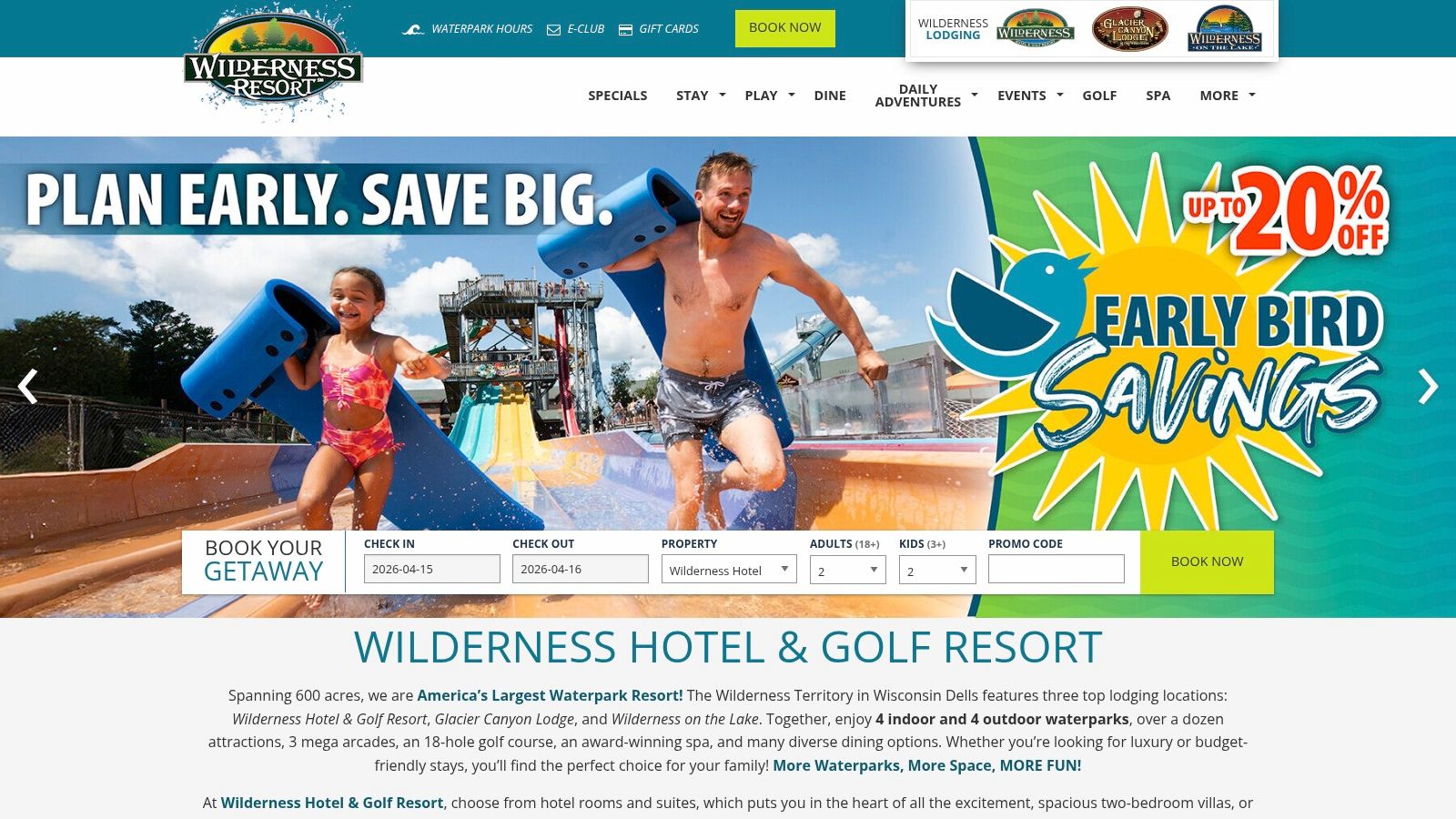 Wilderness Resort (Wilderness Hotel, Glacier Canyon Lodge, Wilderness on the Lake)